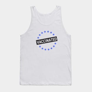 VACCINATED - Vaccinate against the Virus, End the Pandemic! Tank Top